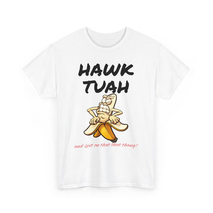 Unisex Tee "Hawktuah"