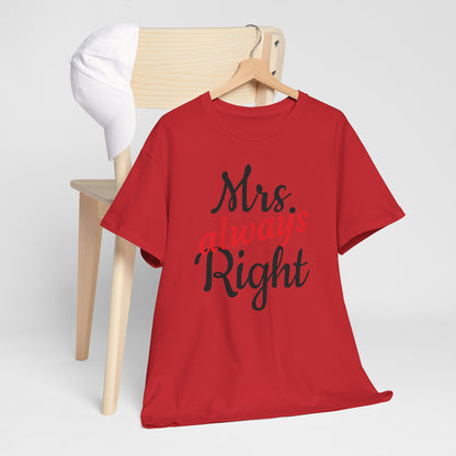 Women's Tee "MrsRight"