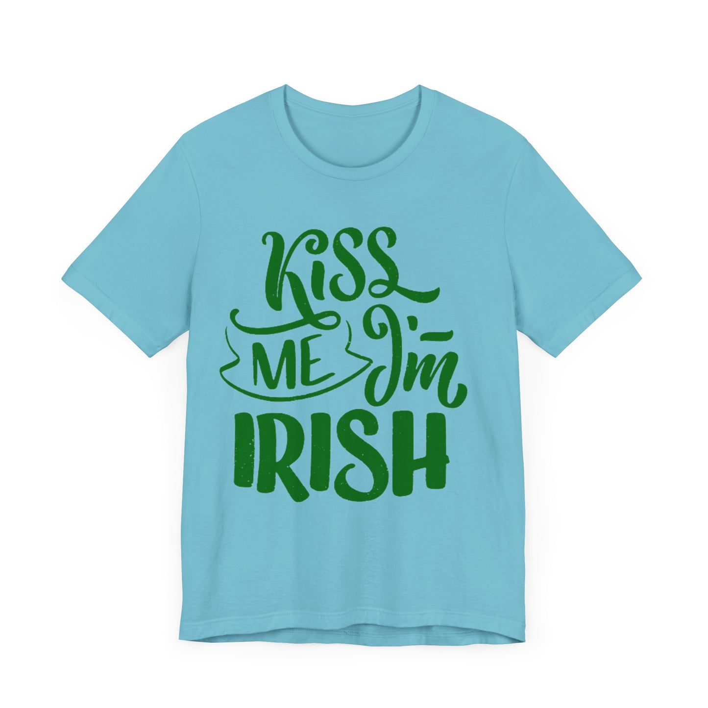 Unisex Shirt "kissmeimirish5"