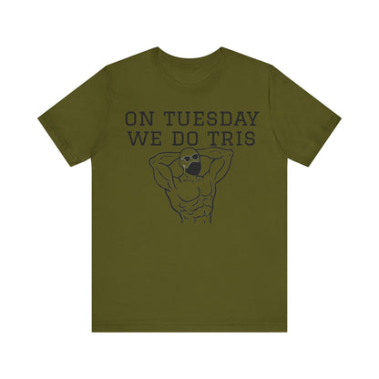 Gym Shirt "tuesday4"