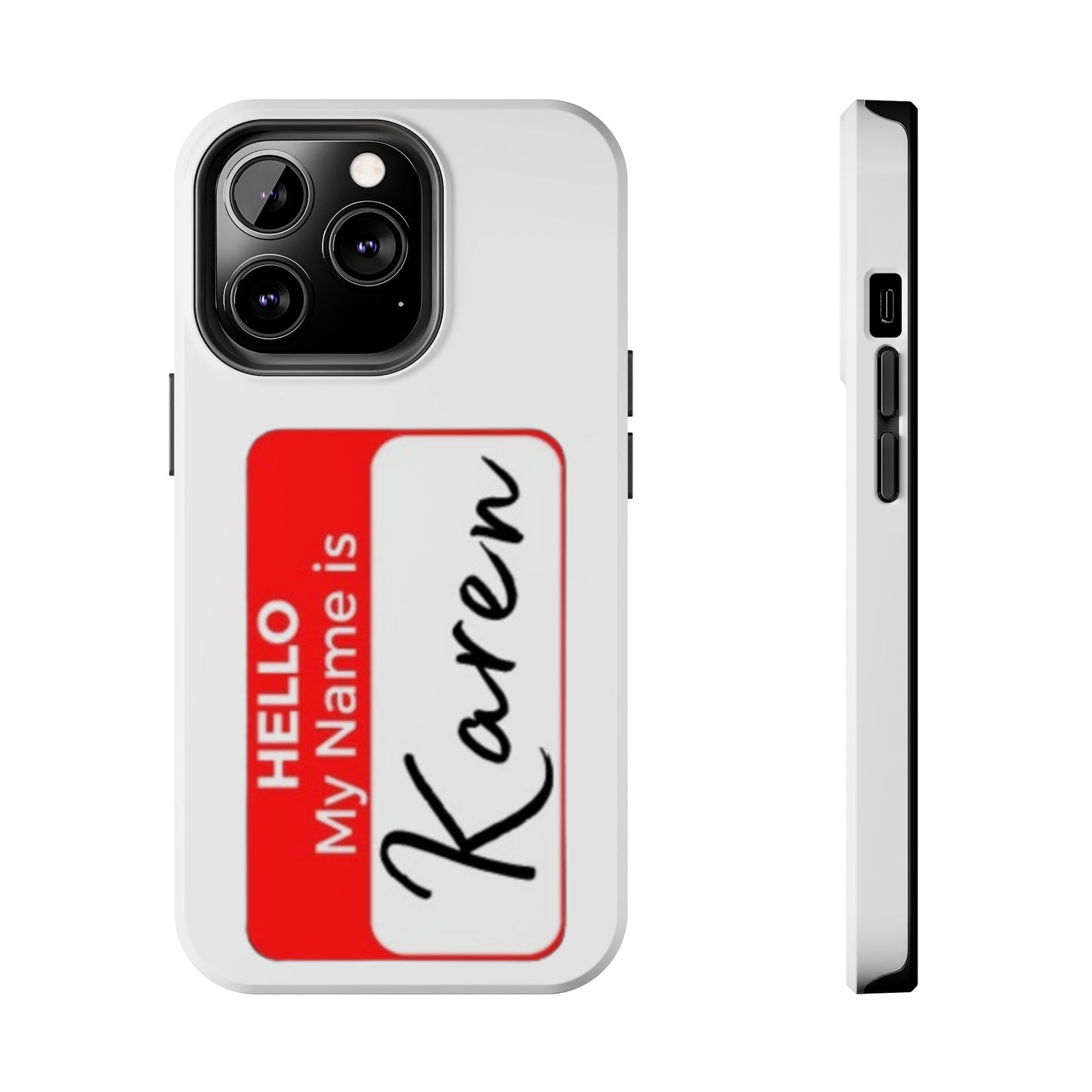 Phone Case "Karen"