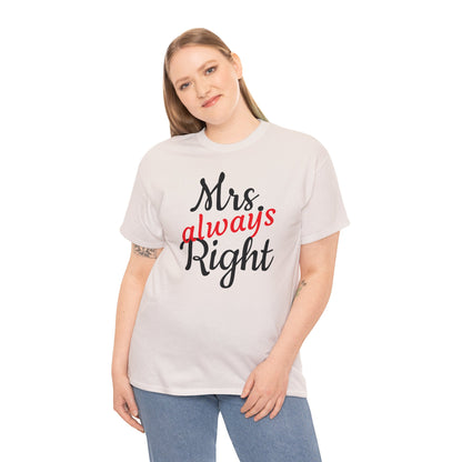 Women's Tee "MrsRight"