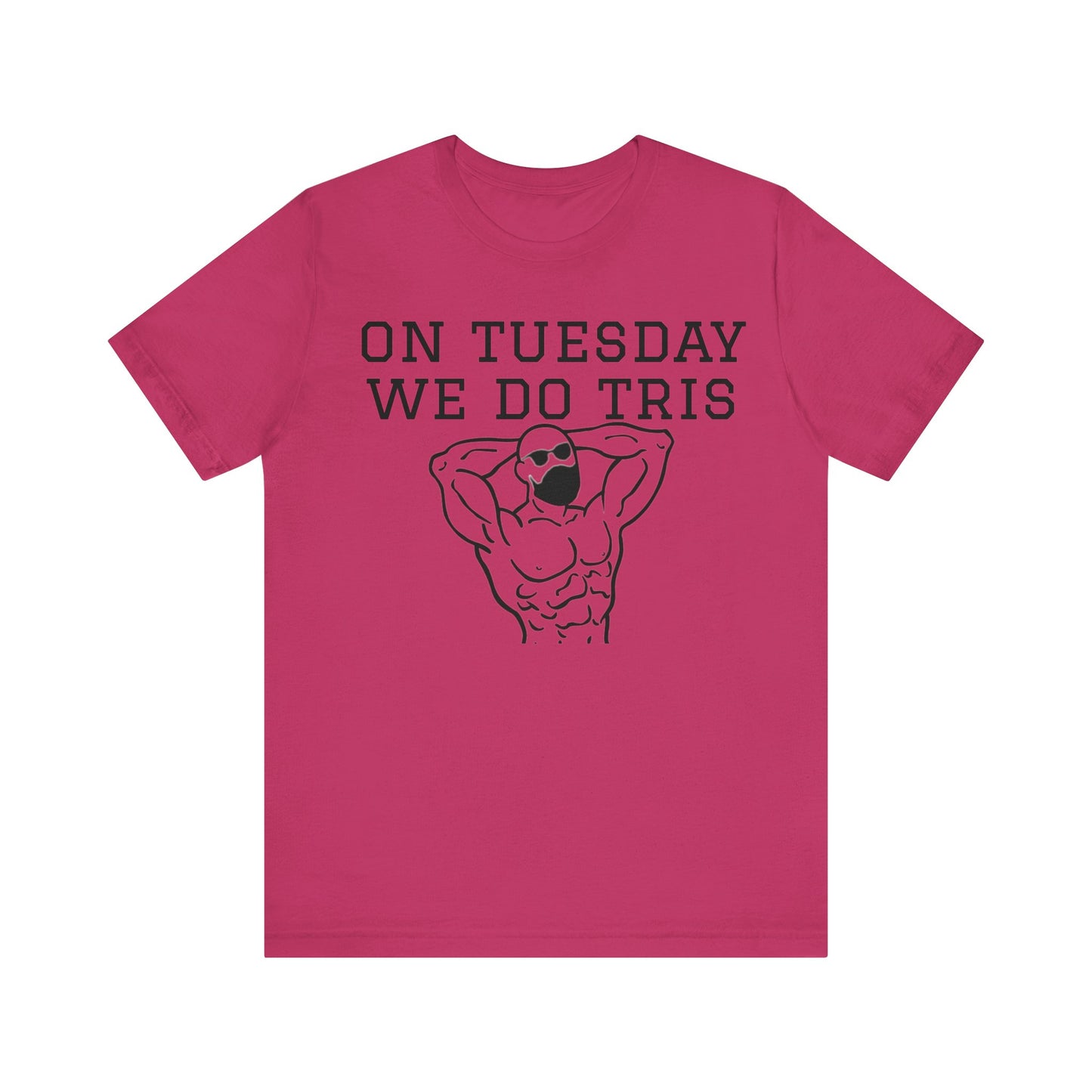 Gym Shirt "tuesday4"