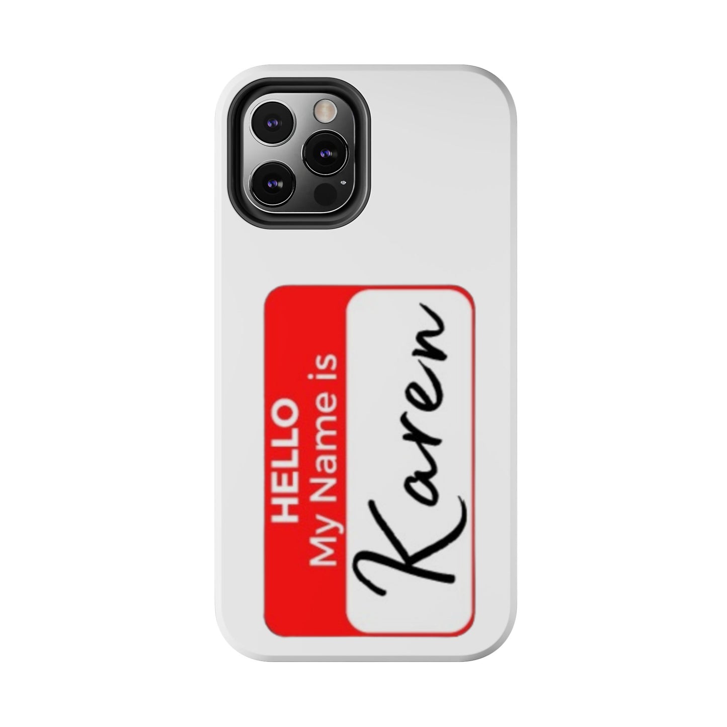 Phone Case "Karen"