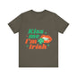 Unisex Shirt "kissmeimirish1"