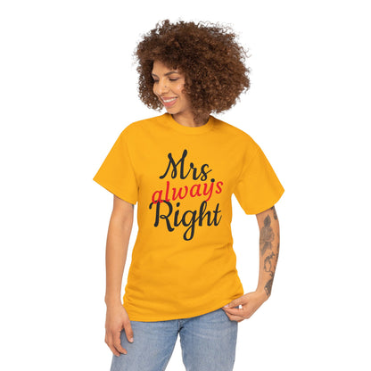 Women's Tee "MrsRight"