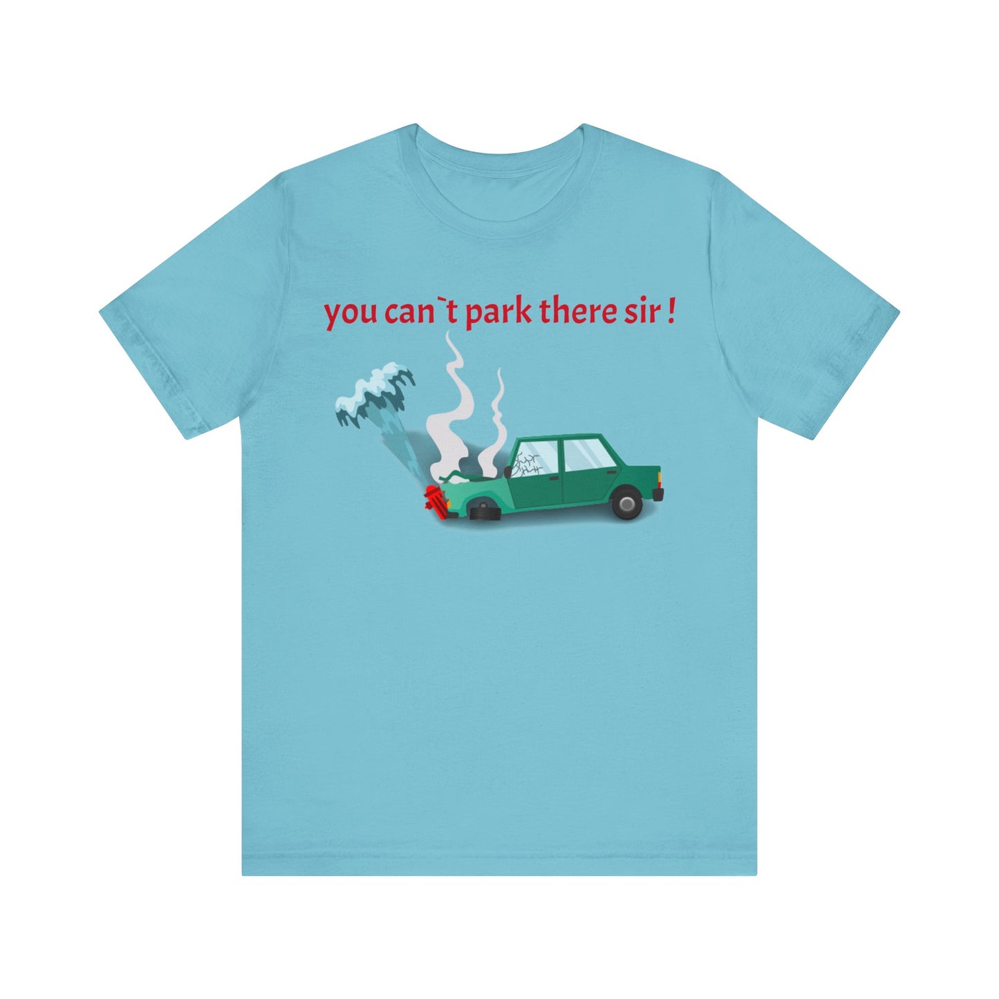 Unisex Shirt "You cant park there"3