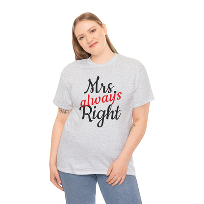 Women's Tee "MrsRight"