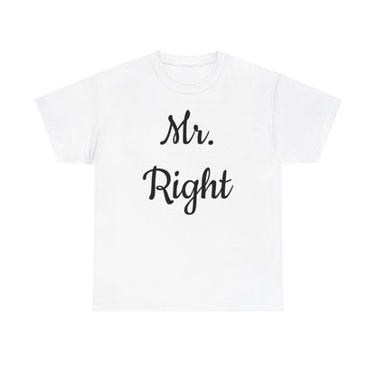 Men's Tee "MrRight"