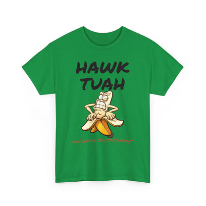 Unisex Tee "Hawktuah"