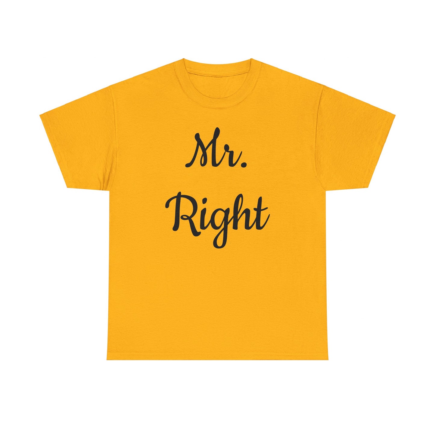 Men's Tee "MrRight"