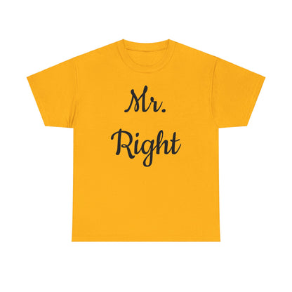 Men's Tee "MrRight"