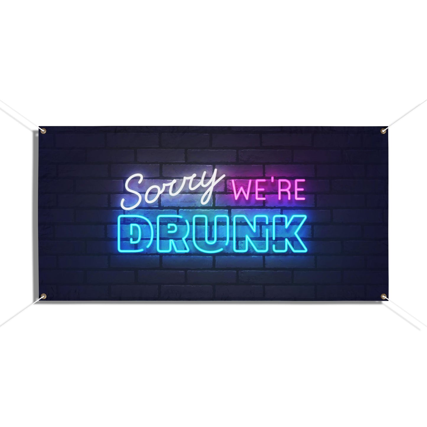 Vinyl Banner "drunk"