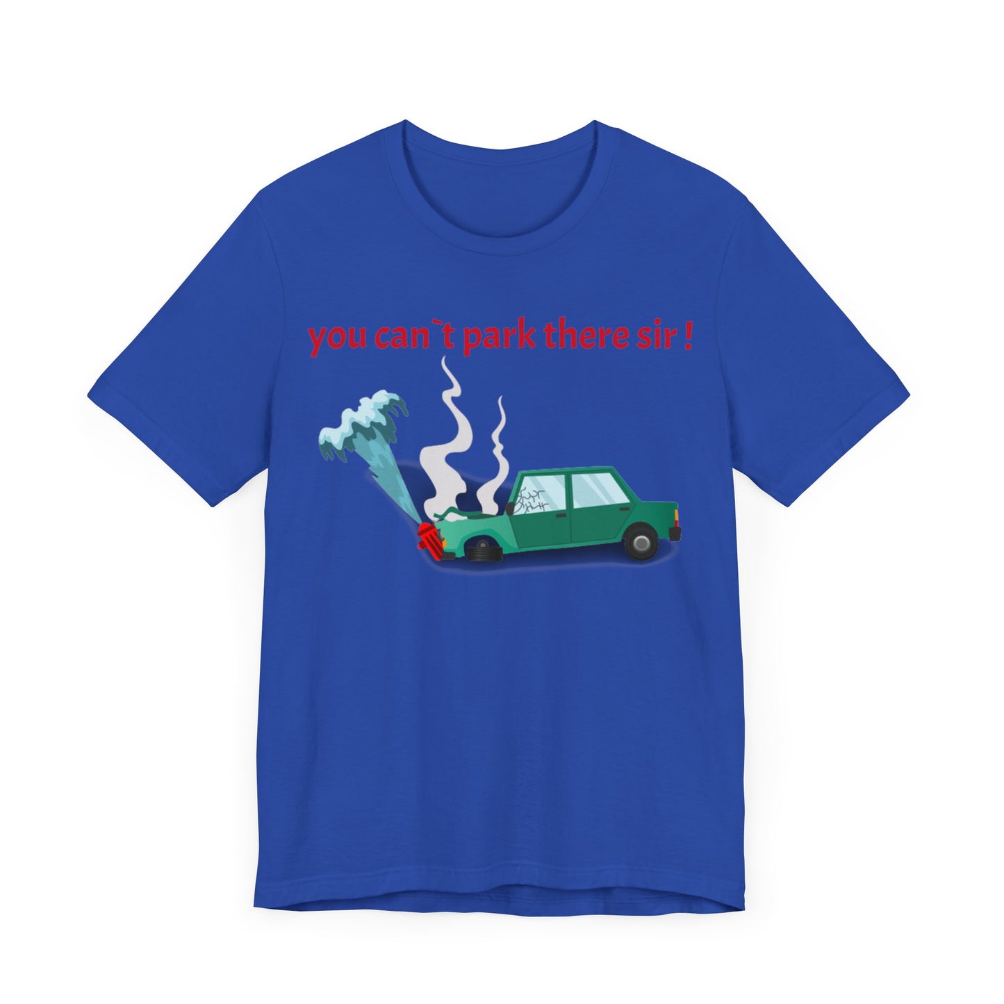 Unisex Shirt "You cant park there"3