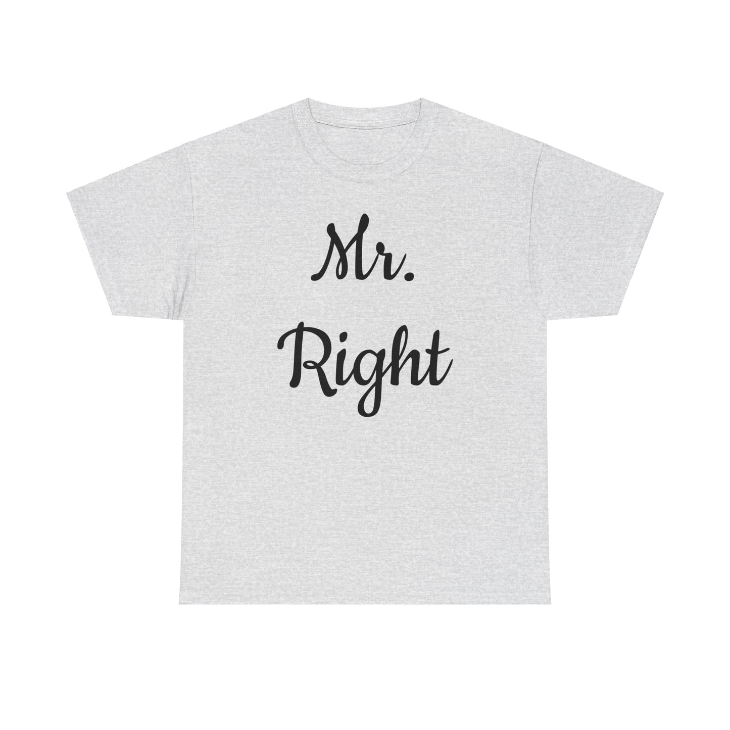 Men's Tee "MrRight"