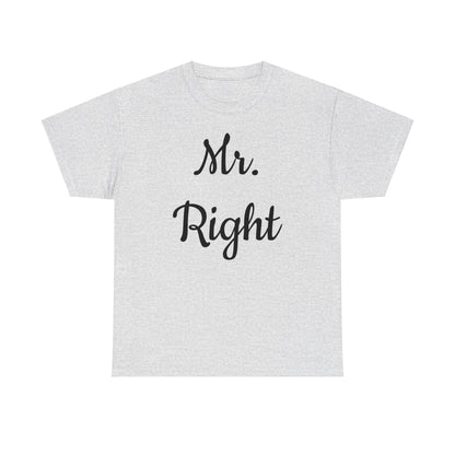 Men's Tee "MrRight"