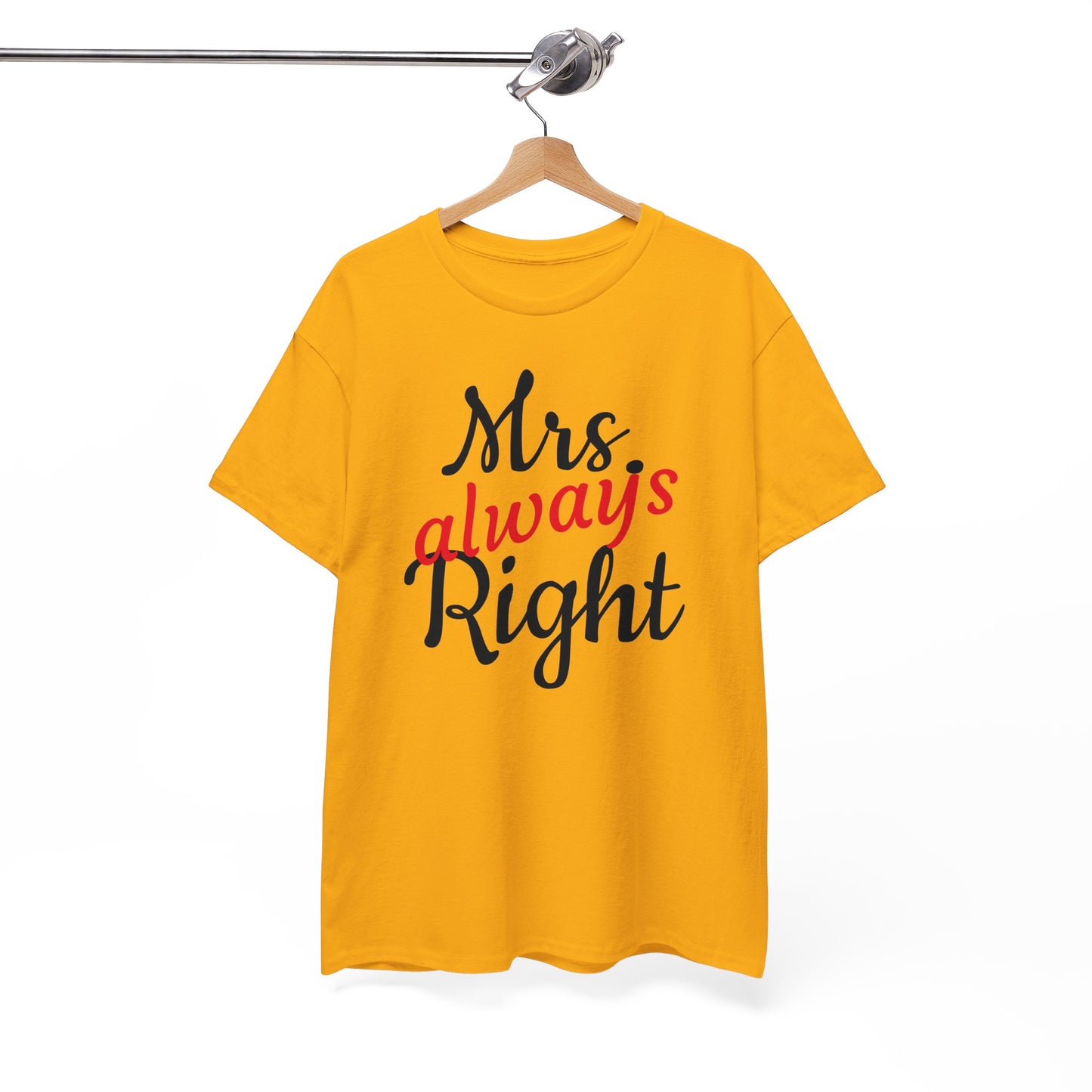 Women's Tee "MrsRight"