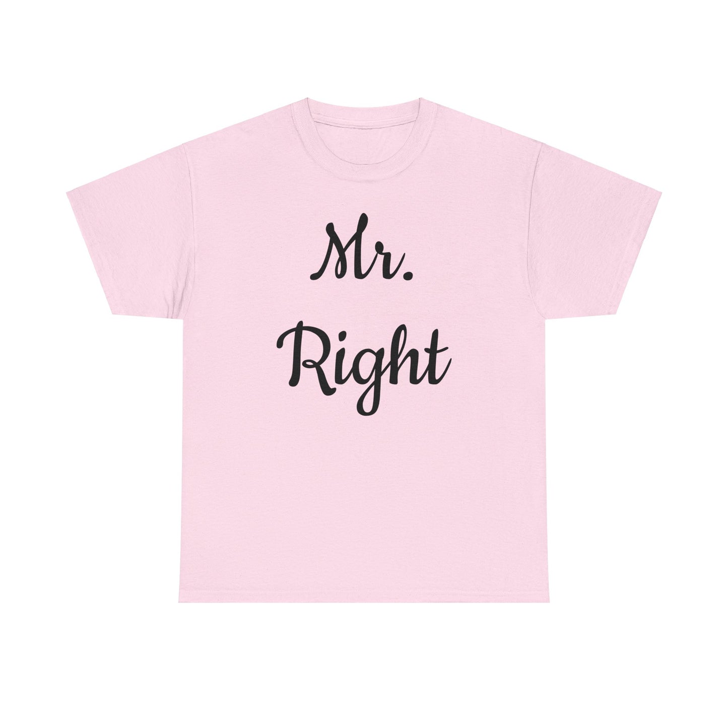 Men's Tee "MrRight"