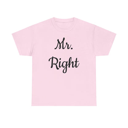 Men's Tee "MrRight"