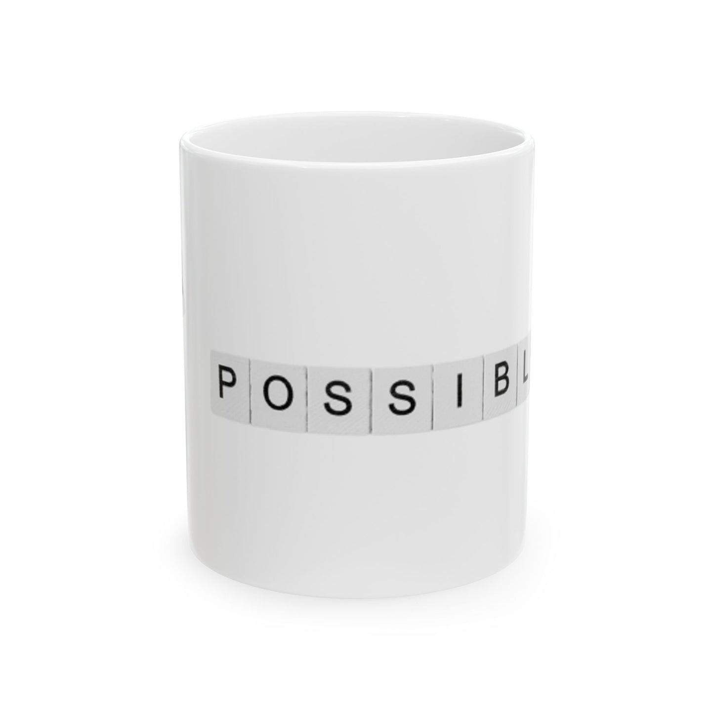 Ceramic Mug "possible"