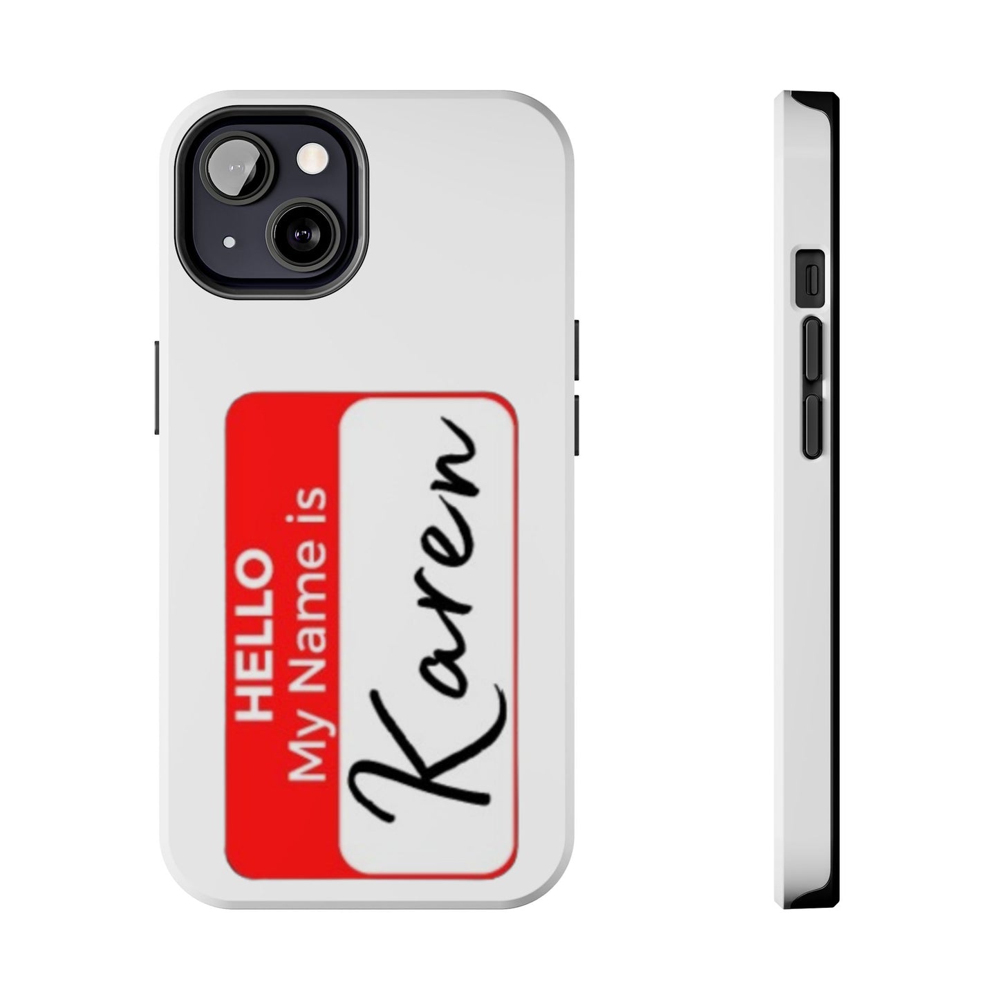 Phone Case "Karen"