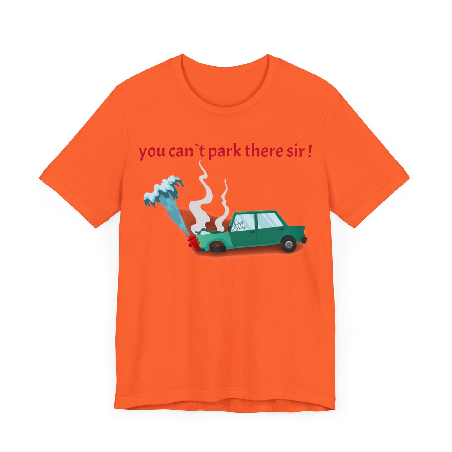 Unisex Shirt "You cant park there"3