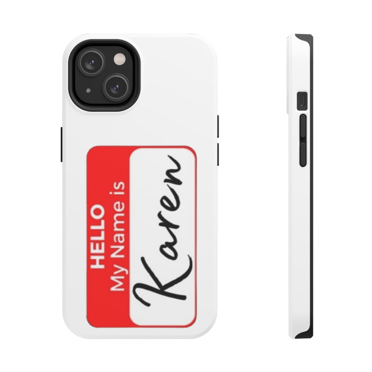 Phone Case "Karen"