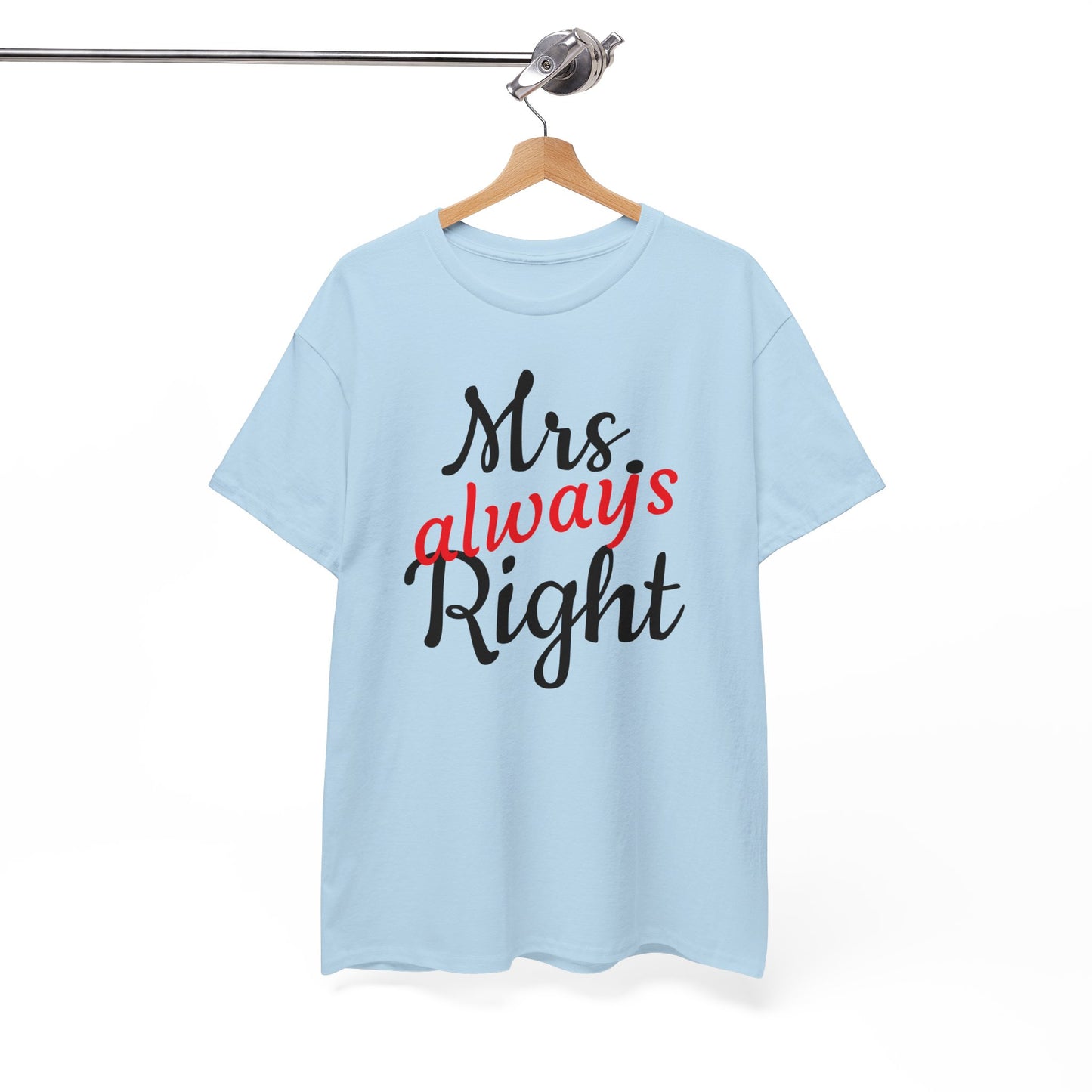 Women's Tee "MrsRight"