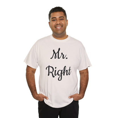 Men's Tee "MrRight"