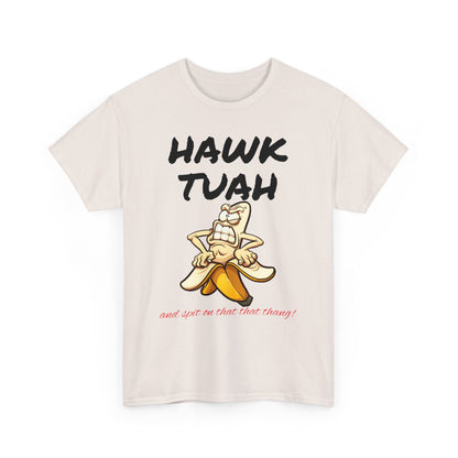 Unisex Tee "Hawktuah"