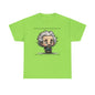 Unisex Tee Einstein