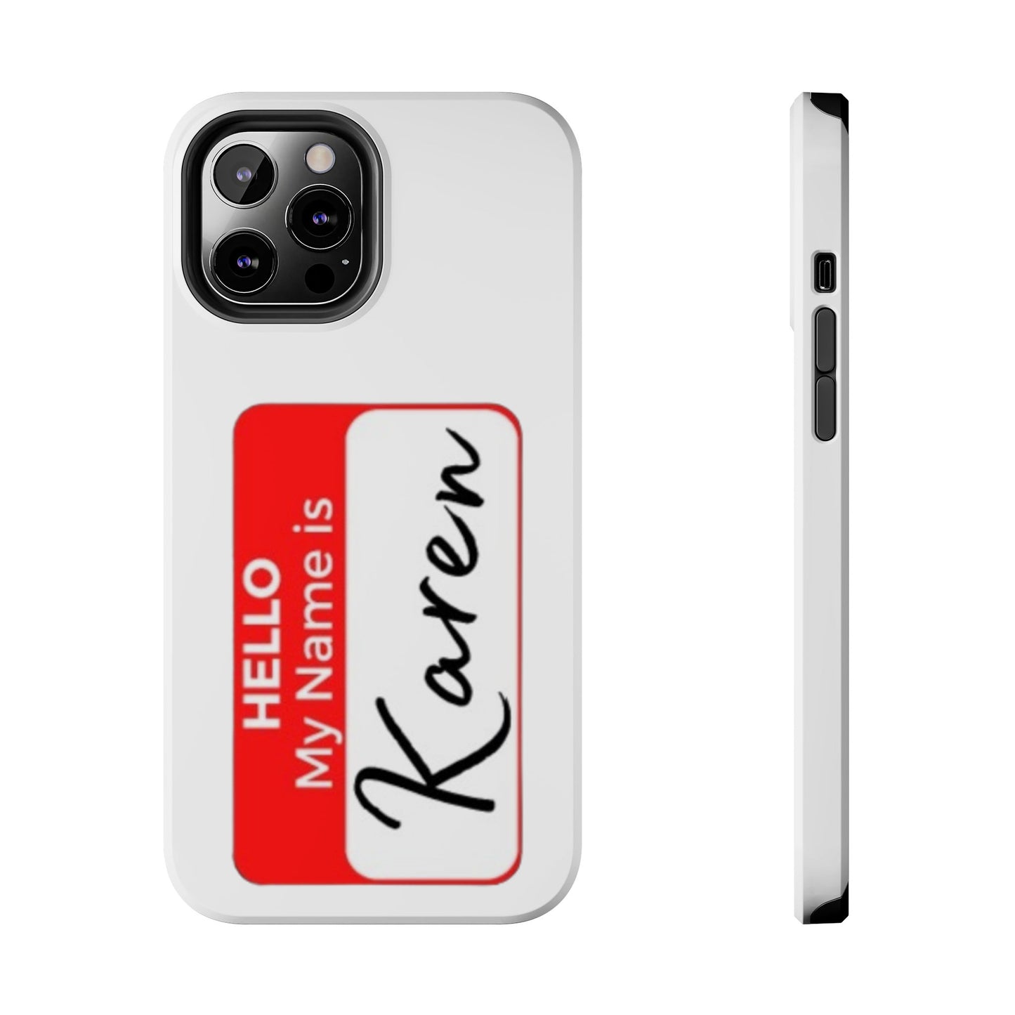 Phone Case "Karen"