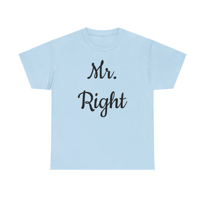 Men's Tee "MrRight"