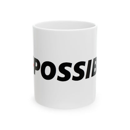 Ceramic Mug "impossible"