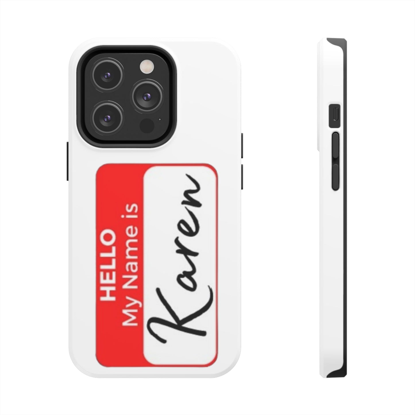 Phone Case "Karen"