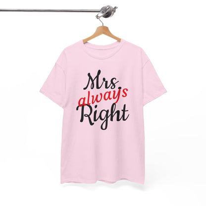 Women's Tee "MrsRight"