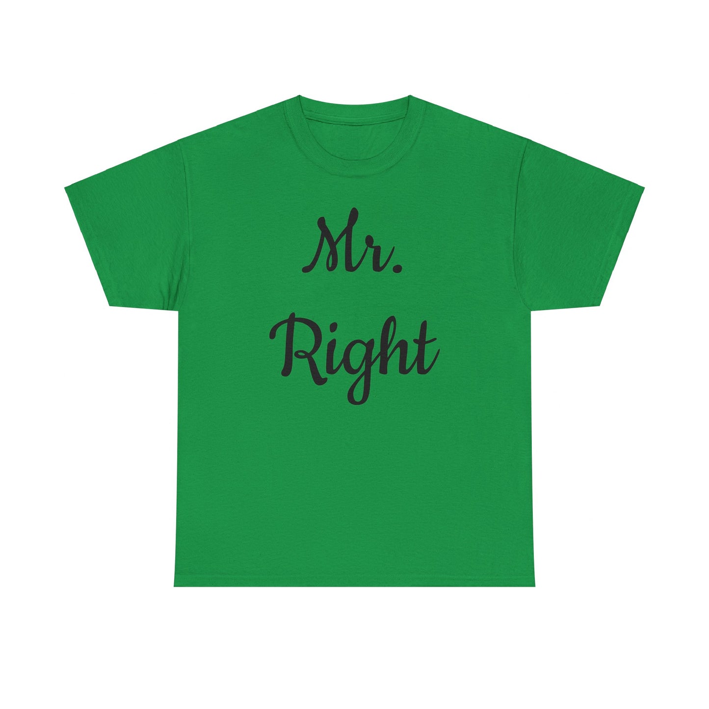 Men's Tee "MrRight"