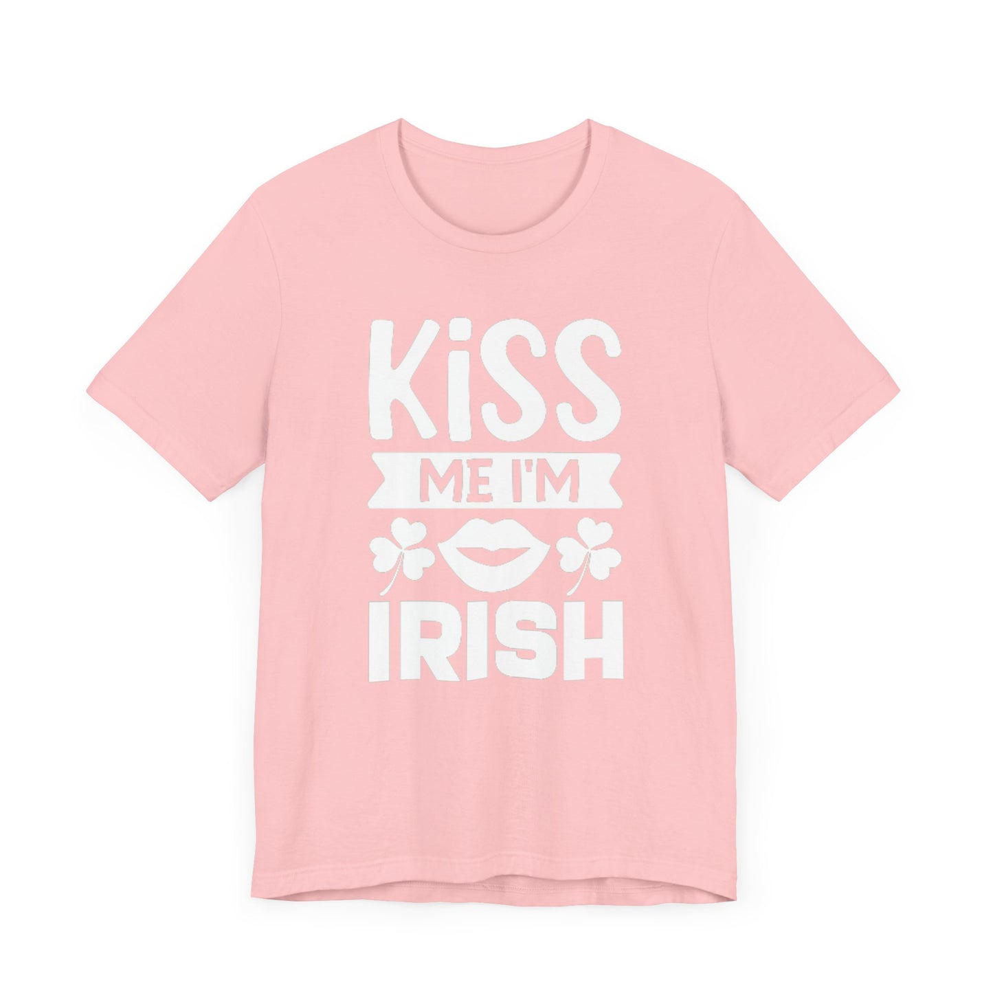 Unisex Shirt "kissmeimirish3"