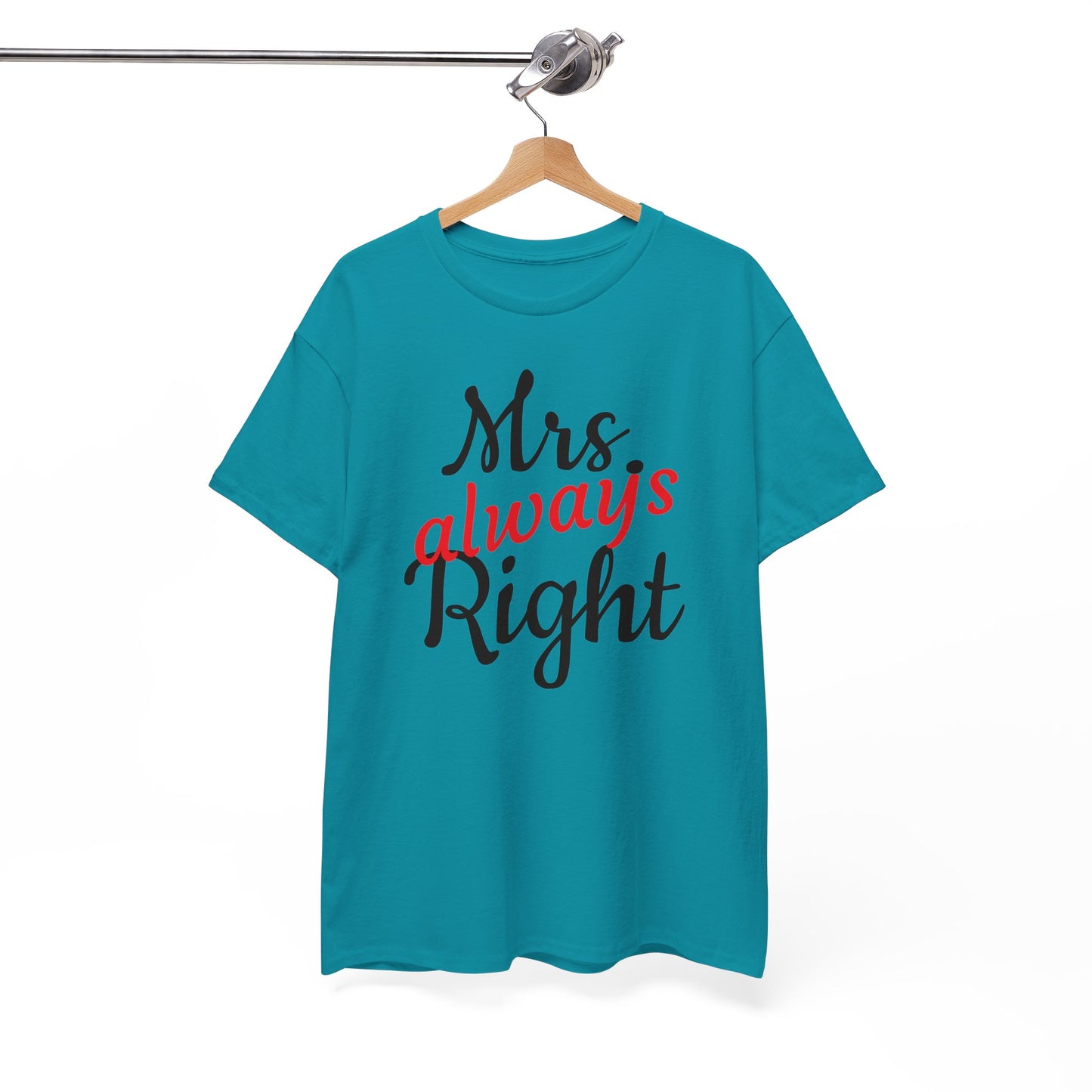 Women's Tee "MrsRight"