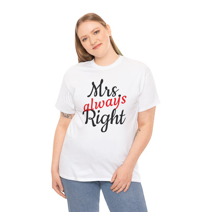 Women's Tee "MrsRight"