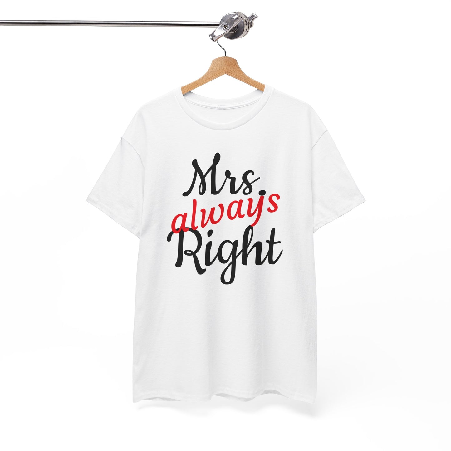 Women's Tee "MrsRight"