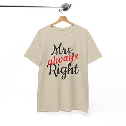 Women's Tee "MrsRight"