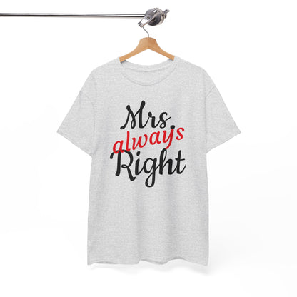 Women's Tee "MrsRight"