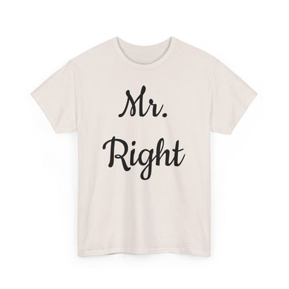 Men's Tee "MrRight"