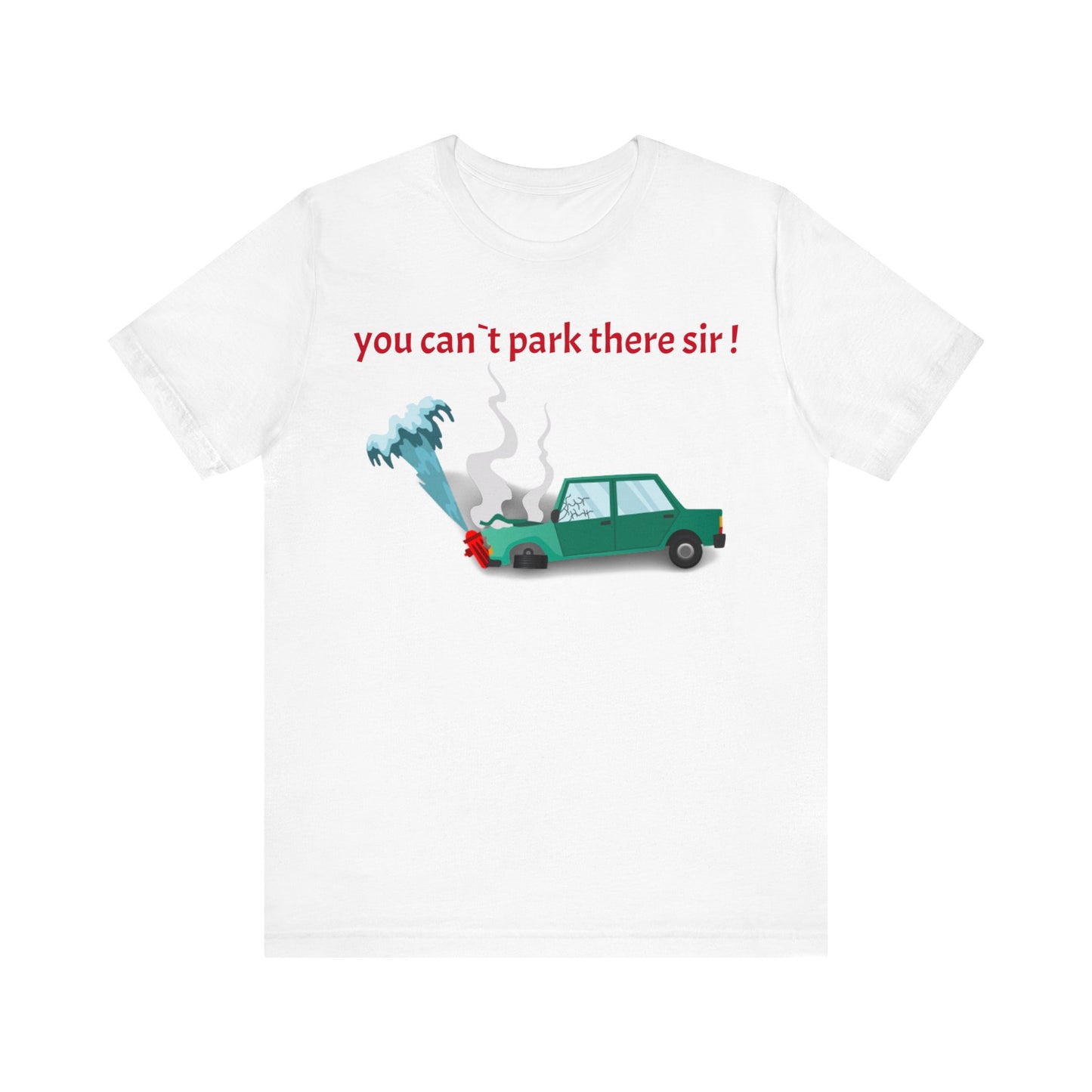 Unisex Shirt "You cant park there"3