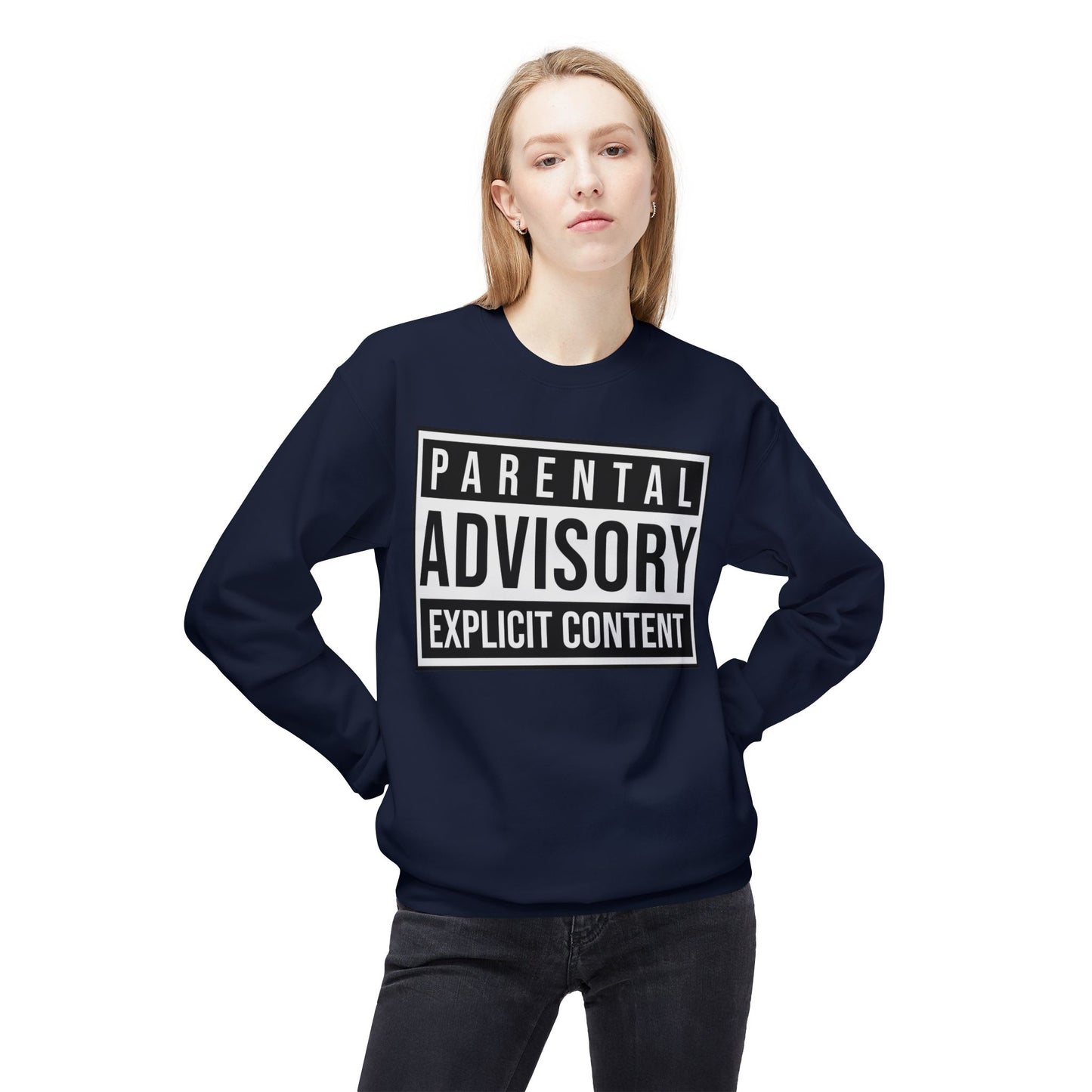 Unisex Sweatshirt "Parental Advisory"