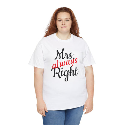 Women's Tee "MrsRight"