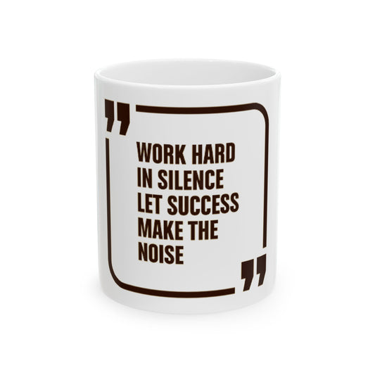 Ceramic Mug "workhard"