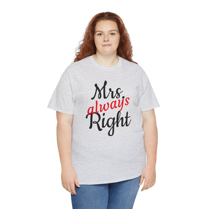 Women's Tee "MrsRight"