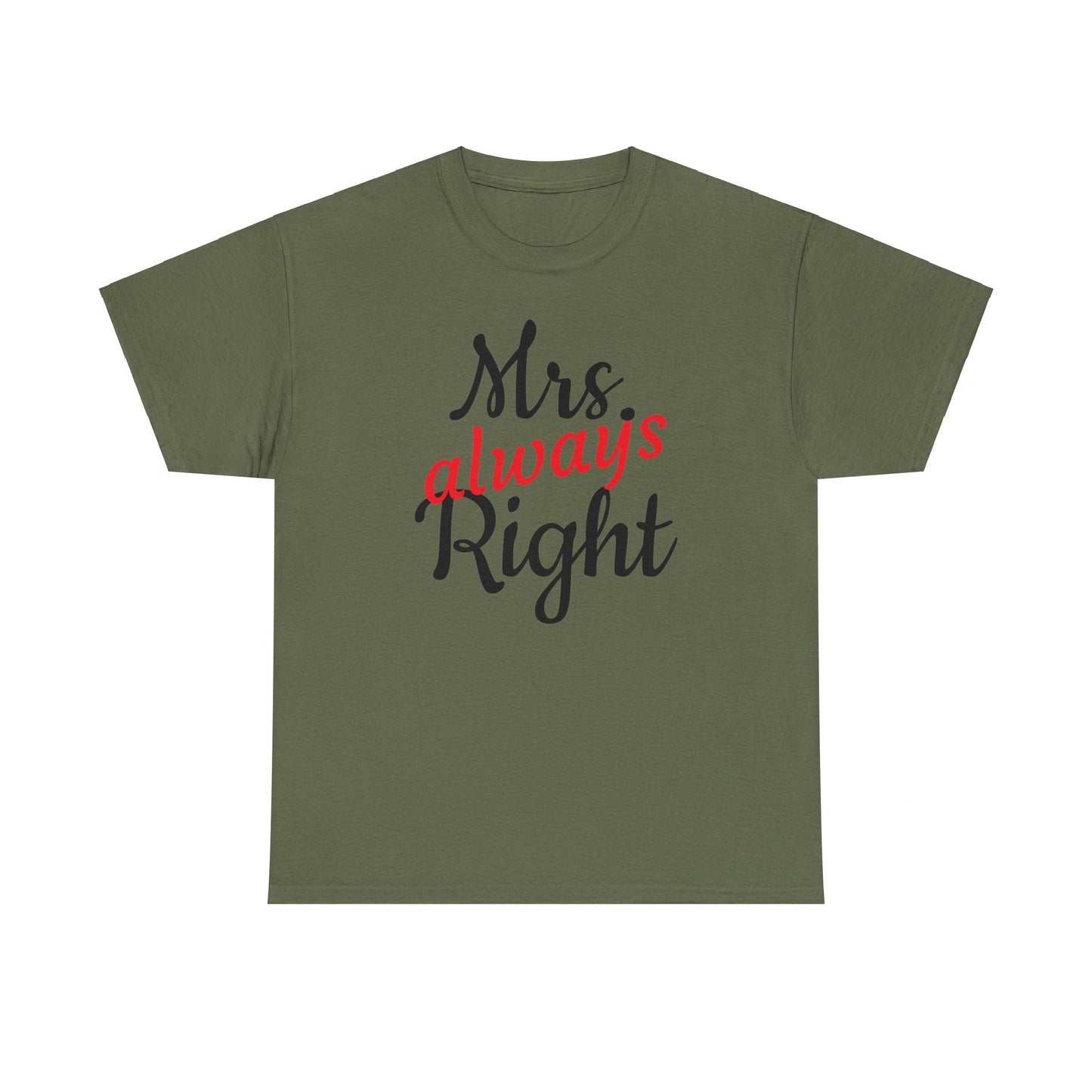 Women's Tee "MrsRight"